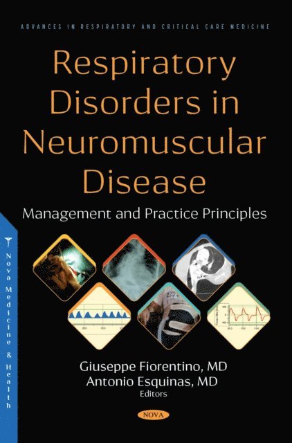 Giuseppe Fiorentino - Respiratory Disorders in Neuromuscular Disease: Management and Practice Principles, E-bok