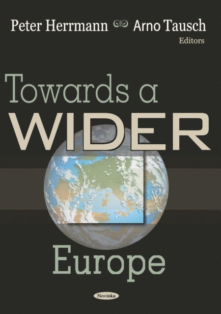 Arno Tausch - Towards a Wider Europe, E-bok