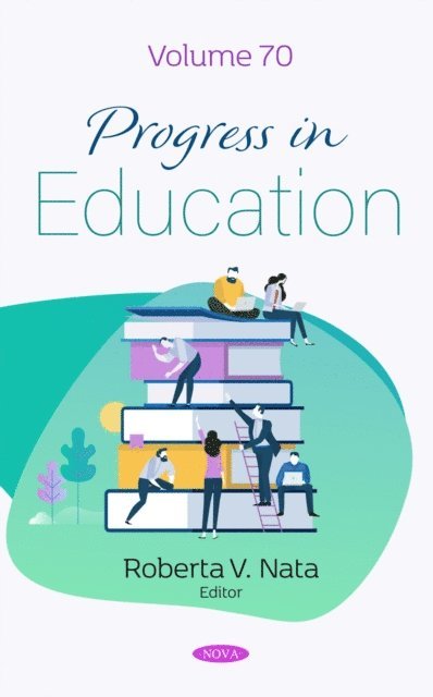 Roberta V. Nata - Progress in Education. Volume 70, E-bok
