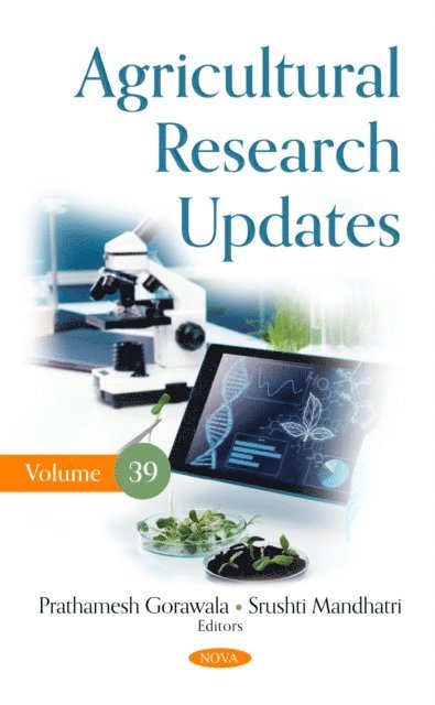 Prathamesh Gorawala - Agricultural Research Updates. Volume 39, E-bok