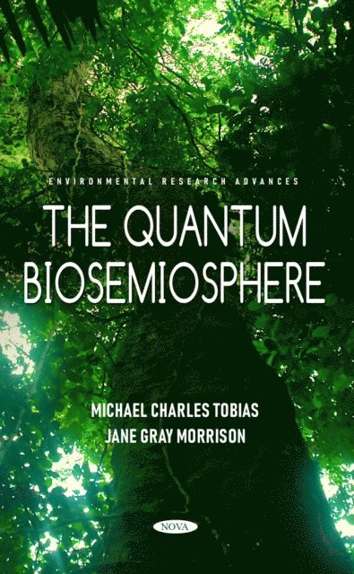 Michael Charles Tobias - Quantum Biosemiosphere, E-bok