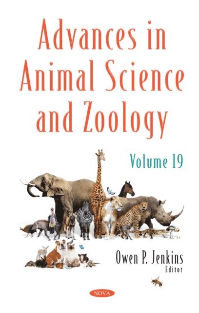Owen P. Jenkins - Advances in Animal Science and Zoology. Volume 19, E-bok