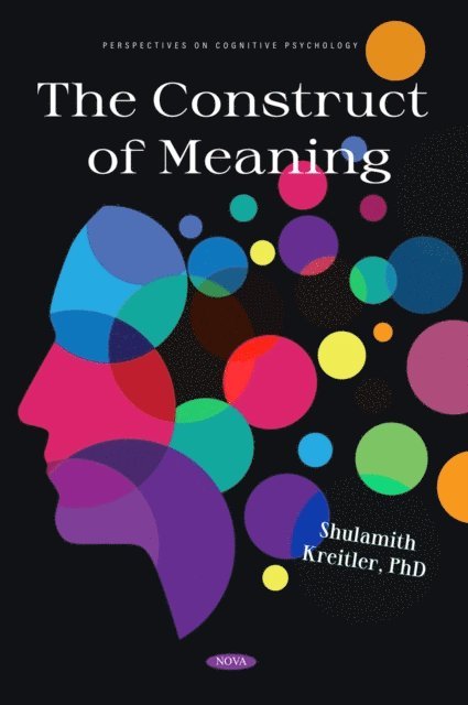 Shulamith Kreitler - Construct of Meaning, E-bok