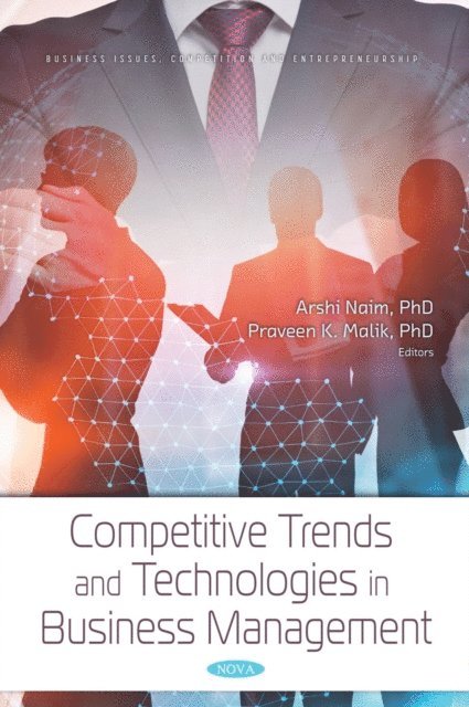 Arshi Naim - Competitive Trends and Technologies in Business Management, E-bok