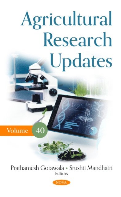 Prathamesh Gorawala - Agricultural Research Updates. Volume 40, E-bok