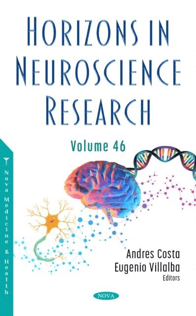 Costa Costa - Horizons in Neuroscience Research. Volume 46, E-bok