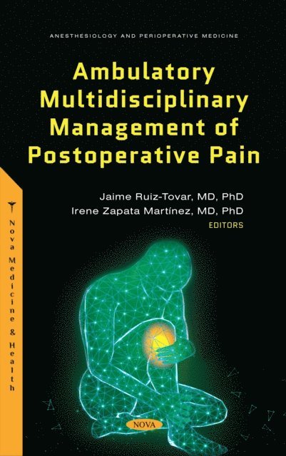 Jaime Ruiz-Tovar - Ambulatory Multidisciplinary Management of Postoperative Pain, E-bok. Tillgänglighet: Lägg i varukorg