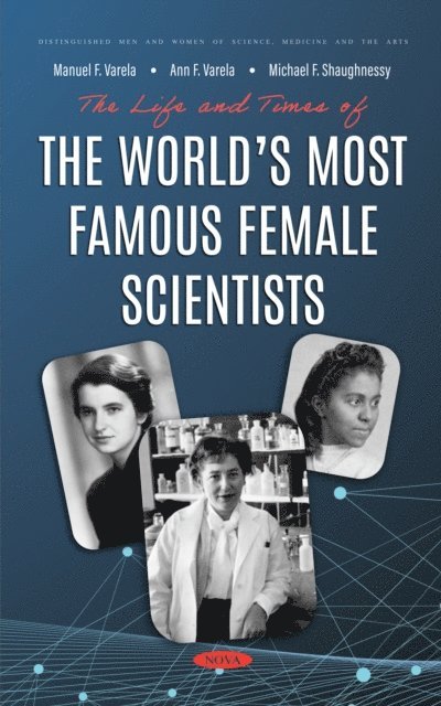 Manuel F. Varela - Life and Times of the World's Most Famous Female Scientists, E-bok