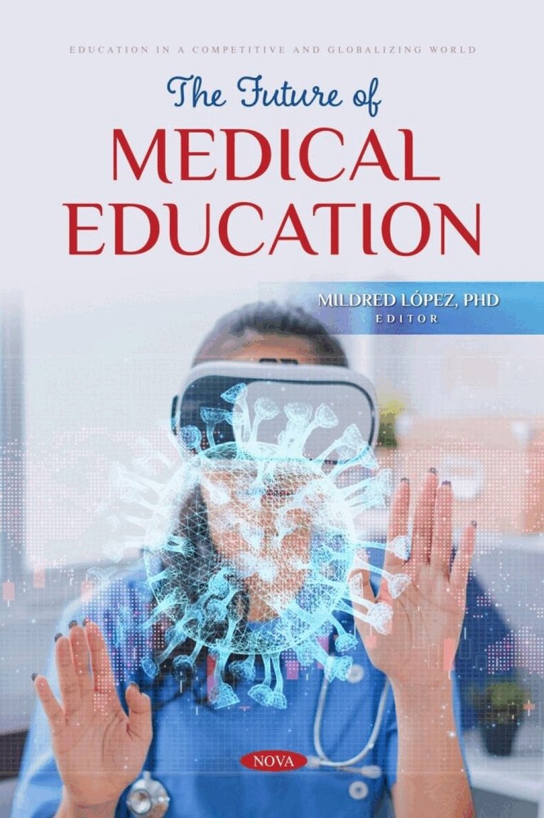 Mildred López - Future of Medical Education, Häftad