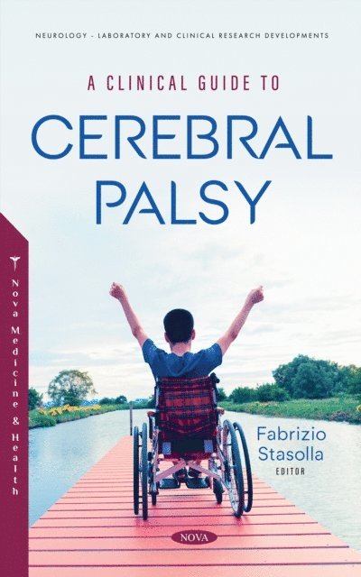 Fabrizio Stasolla - Clinical Guide to Cerebral Palsy, E-bok