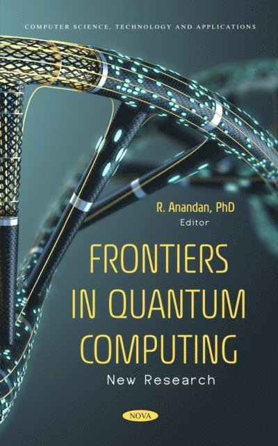 R Anandan - Frontiers in Quantum Computing: New Research, E-bok