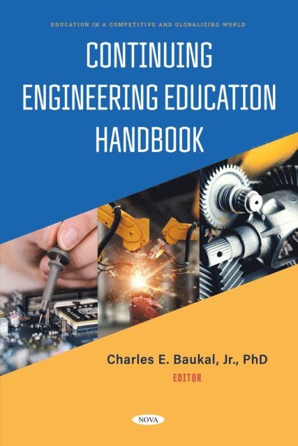 Jr. Charles E. Baukal - Continuing Engineering Education Handbook, E-bok