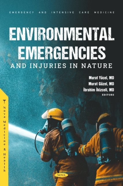 Murat Yucel - Environmental Emergencies and Injuries in Nature, E-bok