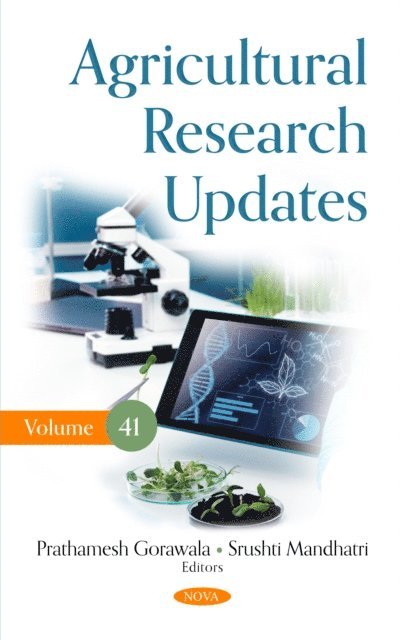 Prathamesh Gorawala - Agricultural Research Updates. Volume 41, E-bok