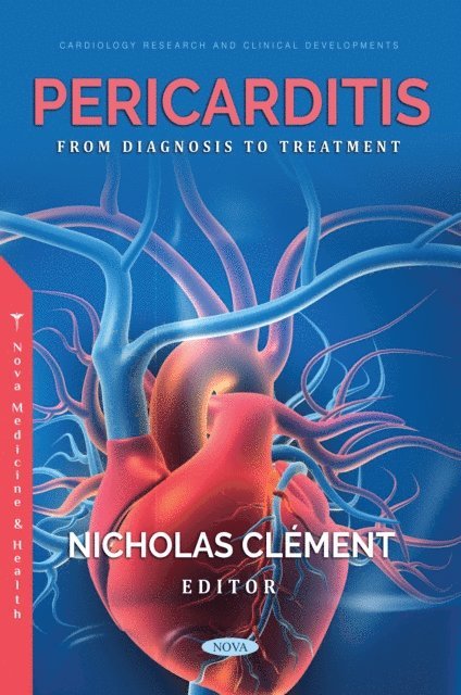 Nicholas Clement - Pericarditis: From Diagnosis to Treatment, E-bok. Tillgänglighet: Lägg i varukorg