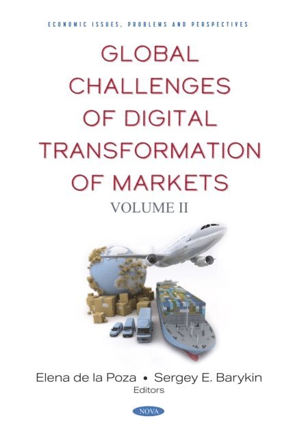 Elena de la Poza - Global Challenges of Digital Transformation of Markets. Volume II, E-bok