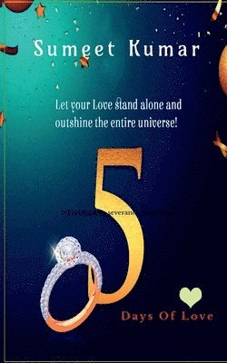 Sumeet Kumar - 5 Days Of Love, Häftad. Tillgänglighet: Lägg i varukorg