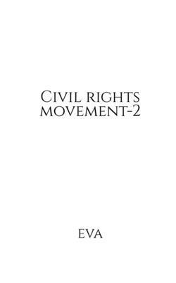 Eva - Civil rights movement-2, Häftad