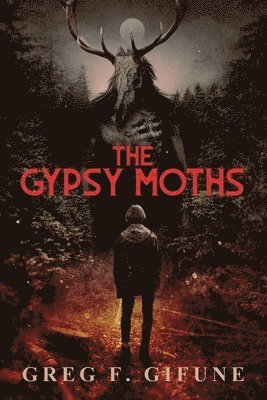 Greg F Gifune - Gypsy Moths, Häftad