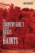 Country Girl's Guide to Hexes and Haints