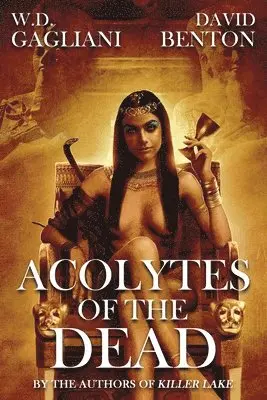 W D Gagliani, David Benton - Acolytes of the Dead, Häftad. Tillgänglighet: Lägg i varukorg
