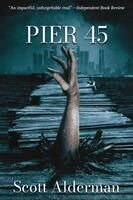 Scott Alderman - Pier 45, Häftad. Tillgänglighet: Lägg i varukorg