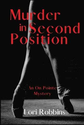 Lori Robbins - Murder in Second Position, Häftad