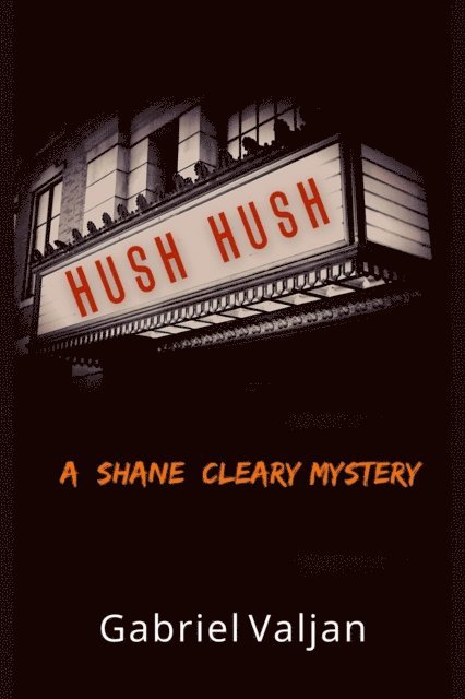 Gabriel Valjan - Hush Hush, E-bok