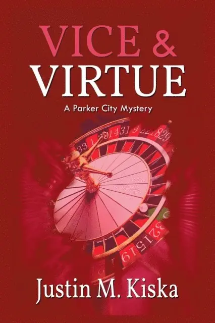 Justin M Kiska - Vice & Virtue, E-bok. Tillgänglighet: Lägg i varukorg