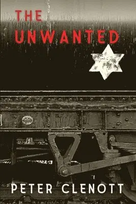 Peter Clenott - Unwanted, Häftad. Tillgänglighet: Lägg i varukorg