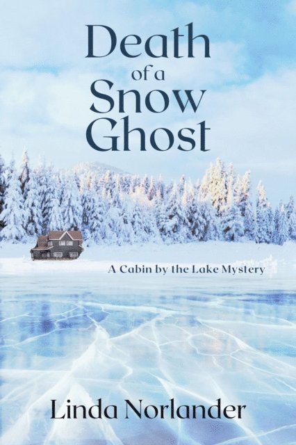 Linda Norlander - Death of a Snow Ghost, E-bok