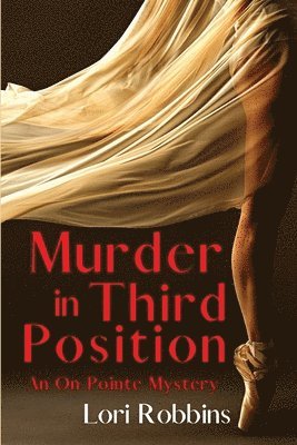 Lori Robbins - Murder in Third Position, Häftad