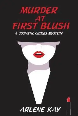 Arlene Kay - Murder at First Blush, Häftad. Tillgänglighet: Lägg i varukorg