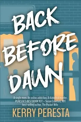 Kerry Peresta - Back Before Dawn, Häftad. Tillgänglighet: Lägg i varukorg