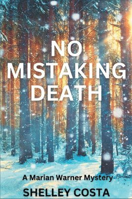 Shelley Costa - No Mistaking Death, Häftad. Tillgänglighet: Lägg i varukorg