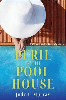 Judy L Murray - Peril in the Pool House, Häftad
