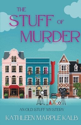 Kathleen Marple Kalb - Stuff of Murder, Häftad