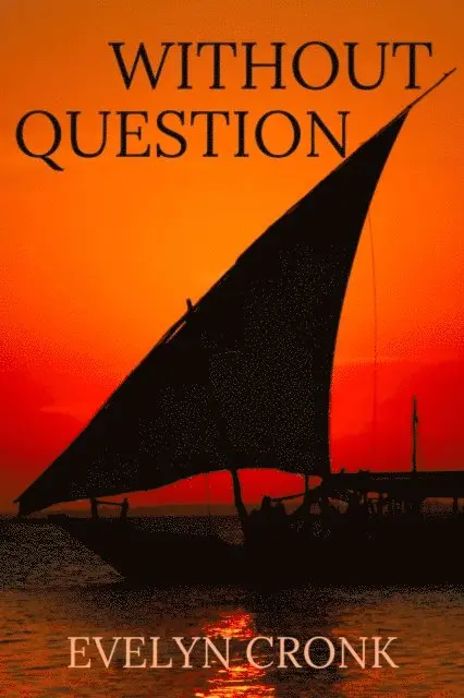 Evelyn Cronk - Without Question, E-bok. Tillgänglighet: Lägg i varukorg