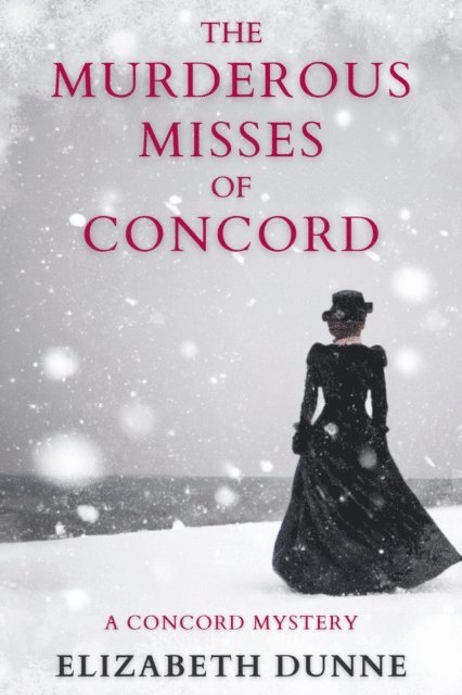 Elizabeth Dunne - Murderous Misses of Concord, E-bok