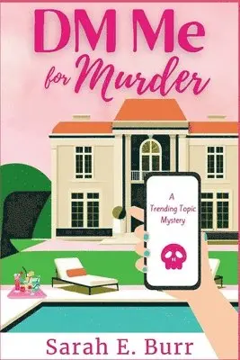 Sarah E Burr - DM Me For Murder, Häftad. Tillgänglighet: Lägg i varukorg