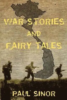 Paul Sinor - War Stories and Fairy Tales, Häftad. Tillgänglighet: Lägg i varukorg