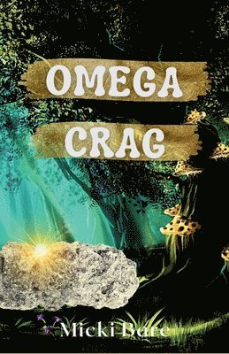 Micki Bare - Omega Crag, Häftad