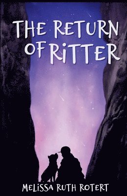 Melissa Ruth Rotert - Return of Ritter, Häftad