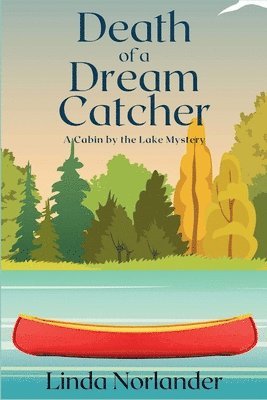 Linda Norlander - Death of a Dream Catcher, Häftad
