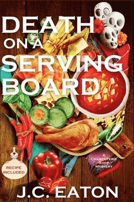 J C Eaton - Death on a Serving Board, Häftad