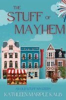 Kathleen Marple Kalb - Stuff of Mayhem, Häftad