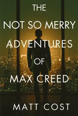 Matt Cost - Not So Merry Adventures of Max Creed, Häftad. Tillgänglighet: Lägg i varukorg