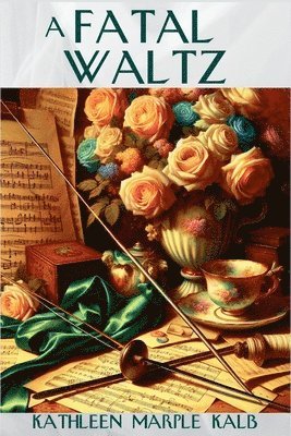 Kathleen Marple Kalb - Fatal Waltz, Häftad