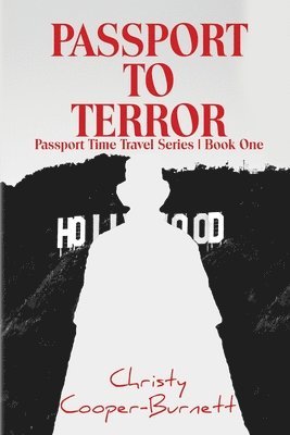 Christy Cooper-Burnett - Passport to Terror, Häftad. Tillgänglighet: Lägg i varukorg