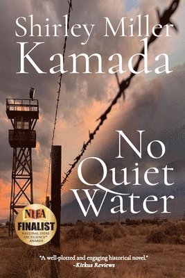 Shirley Miller Kamada - No Quiet Water, Häftad. Tillgänglighet: Lägg i varukorg